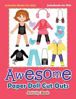Couverture_Awesome Paper Doll Cut Outs Activity Book - Activities Books For Kids