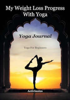 Front cover_My Weight Loss Progress With Yoga - Yoga Journal