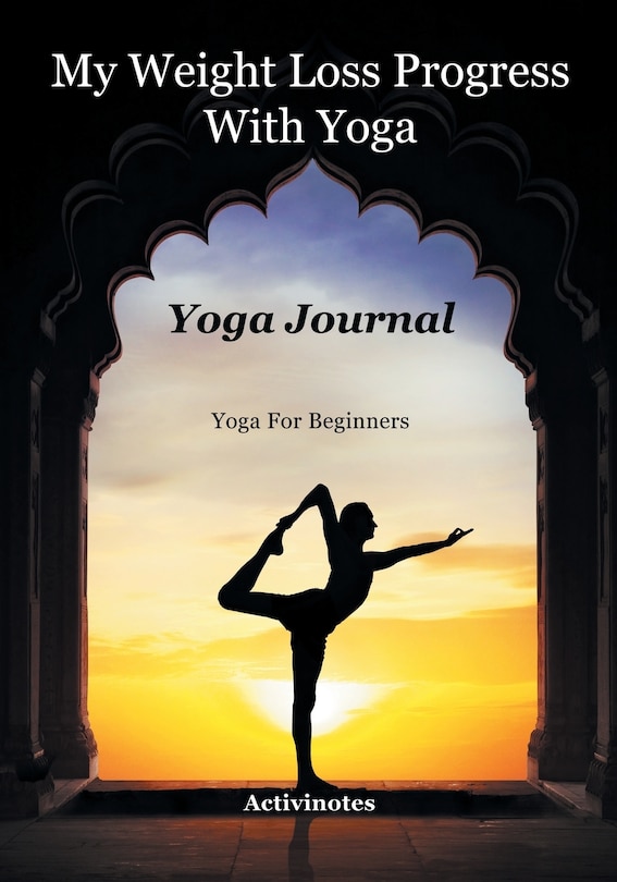 Front cover_My Weight Loss Progress With Yoga - Yoga Journal