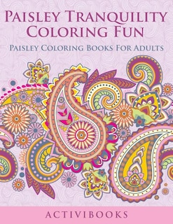 Front cover_Paisley Tranquility Coloring Fun