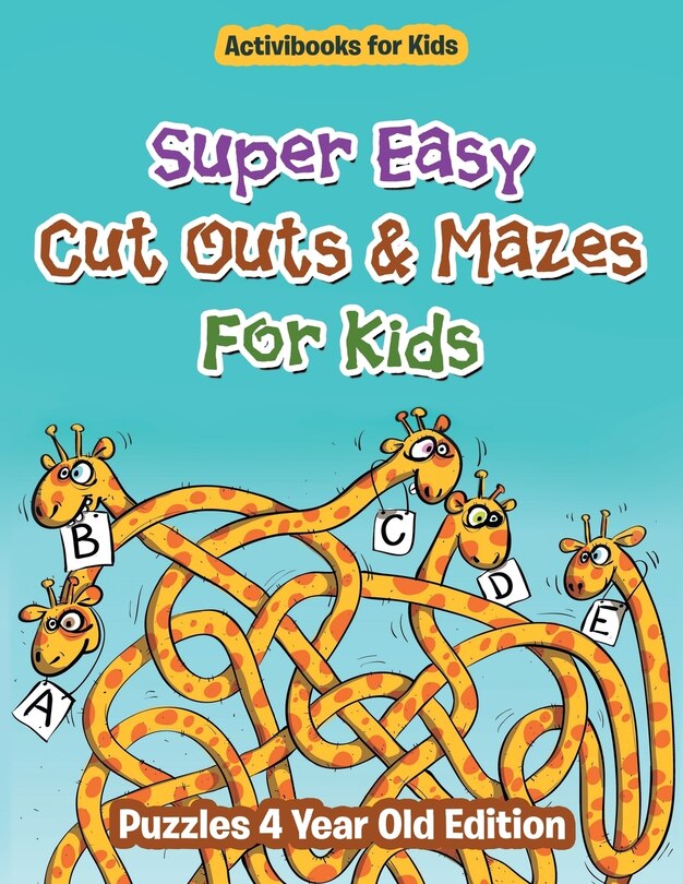 Front cover_Super Easy Cut Outs & Mazes For Kids
