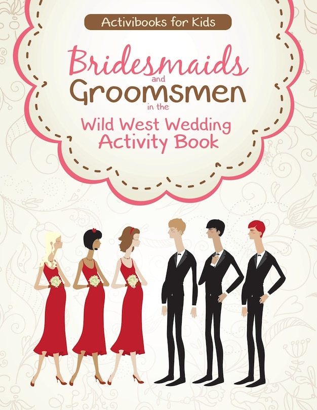 Couverture_Bridesmaids and Groomsmen in the Wild West Wedding Activity Book