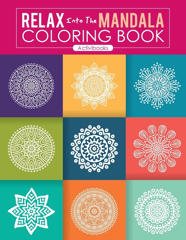 Front cover_Relax Into The Mandala Coloring Book