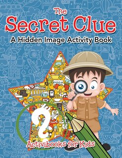 Front cover_The Secret Clue The Hidden Image Activity Book
