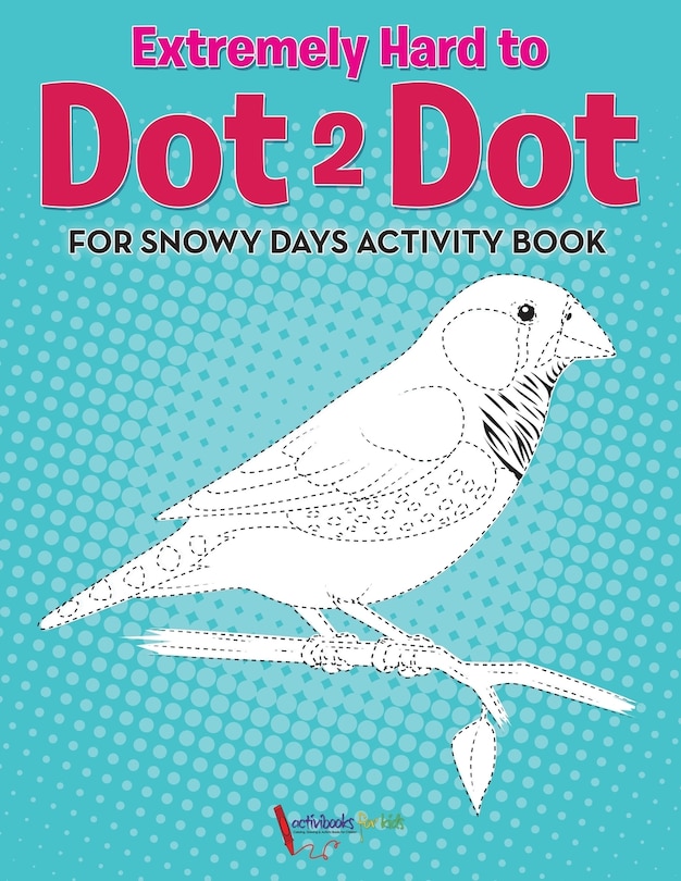 Couverture_Extremely Hard to Dot 2 Dot for Snowy Days Activity Book Book