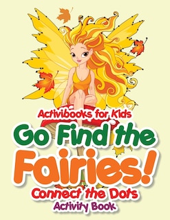 Couverture_Go Find the Fairies! Connect the Dots Activity Book
