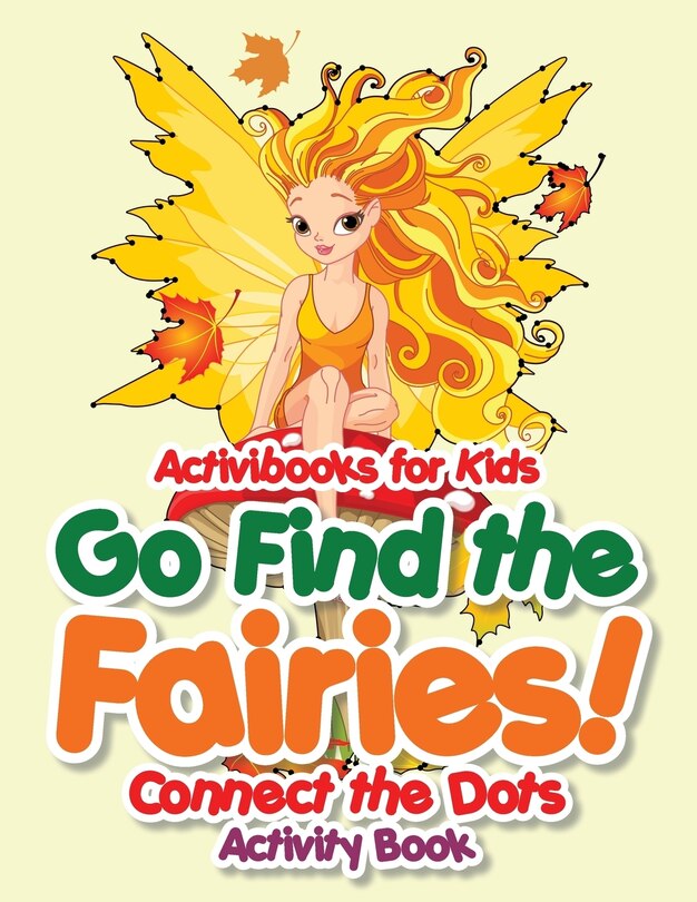 Couverture_Go Find the Fairies! Connect the Dots Activity Book