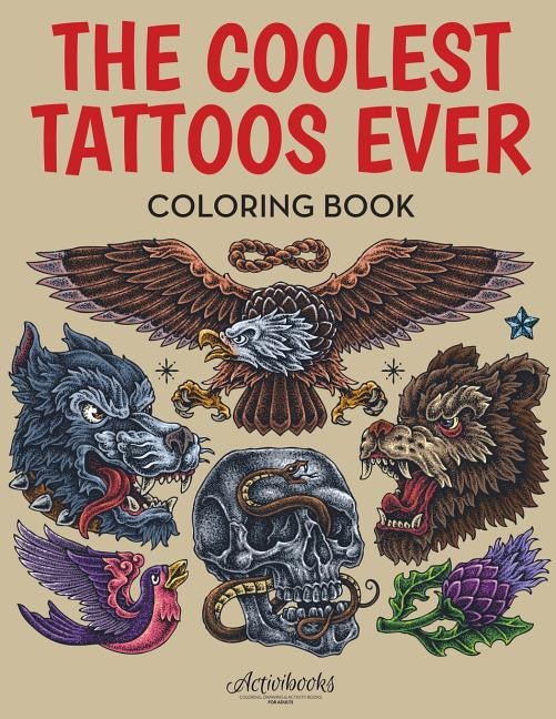Front cover_The Coolest Tattoos Ever Coloring Book