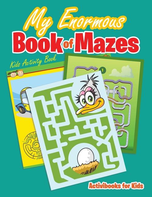 Couverture_My Enormous Book of Mazes