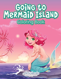 Couverture_Going to Mermaid Island Coloring Book