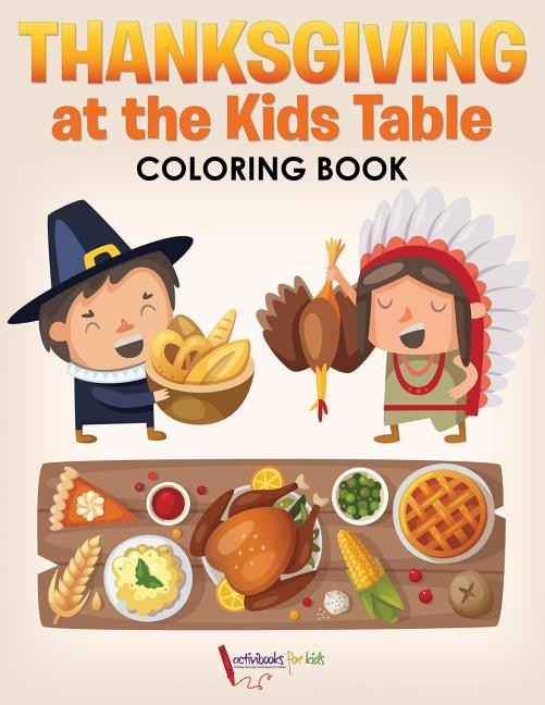 Front cover_Thanksgiving at the Kids' Table Coloring Book