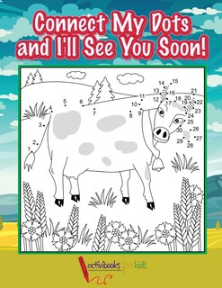 Front cover_Connect My Dots and I'll See You Soon!