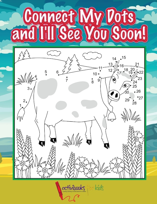 Front cover_Connect My Dots and I'll See You Soon!