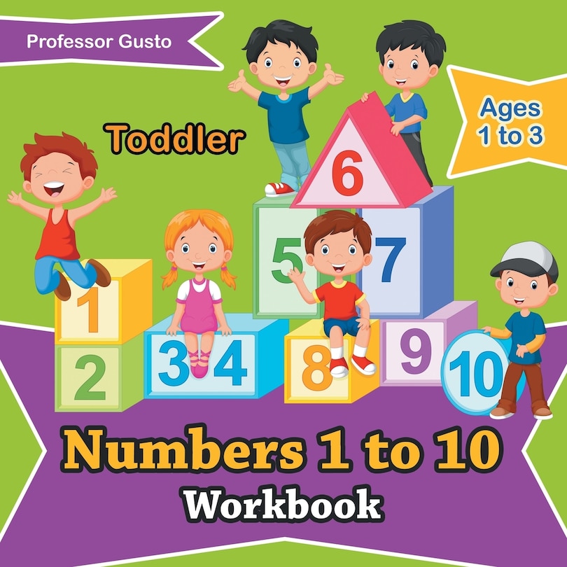 Front cover_Numbers 1 to 10 Workbook Toddler - Ages 1 to 3
