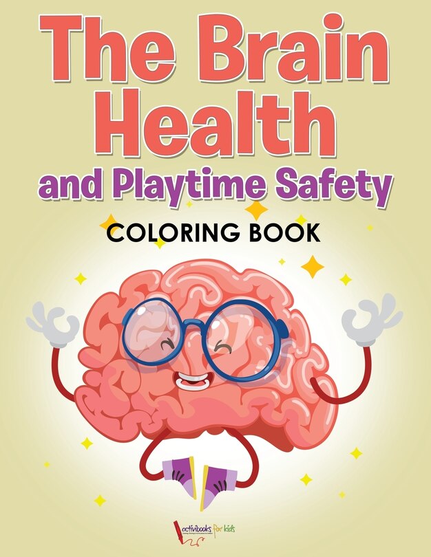 Couverture_The Brain Health and Playtime Safety Coloring Book