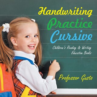 Handwriting Practice Cursive: Children's Reading & Writing Education Books