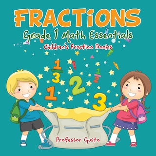 Couverture_Fractions Grade 1 Math Essentials