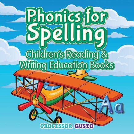 Phonics for Spelling: Children's Reading & Writing Education Books