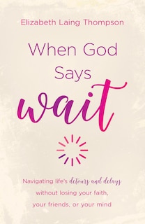 Couverture_When God Says Wait