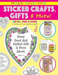 Make Your Own Sticker Crafts, Gifts, And More
