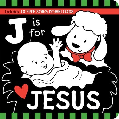 J Is For Jesus Black And White Board Book
