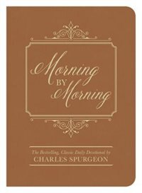 Morning By Morning: The Bestselling Classic Daily Devotional