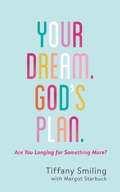 Front cover_Your Dream. God's Plan.