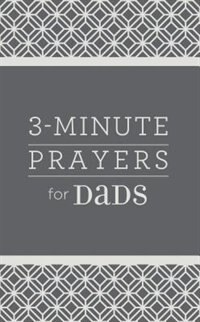 Front cover_3-minute Prayers For Dads