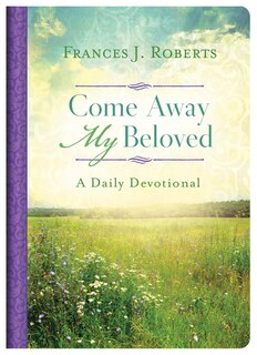 Front cover_Come Away My Beloved Daily Devotional