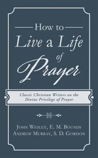 Couverture_How To Live A Life Of Prayer