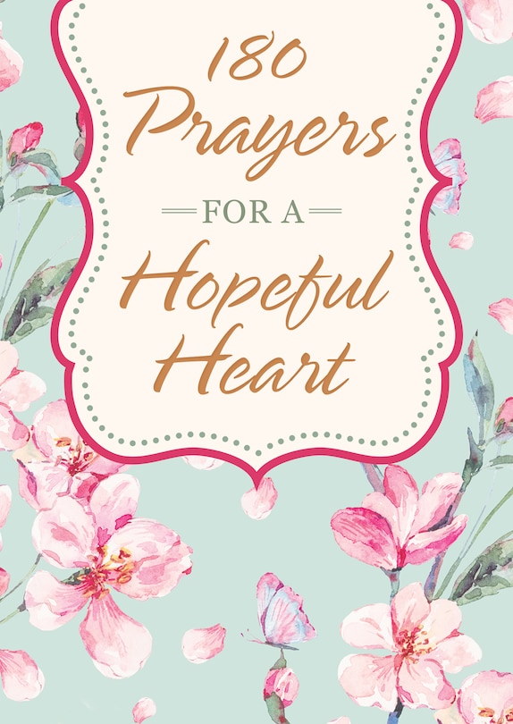 Couverture_180 Prayers For A Hopeful Heart