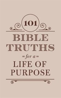 Couverture_101 Bible Truths For A Life Of Purpose