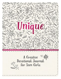 Unique: A Creative Devotional Journal For Teen Girls