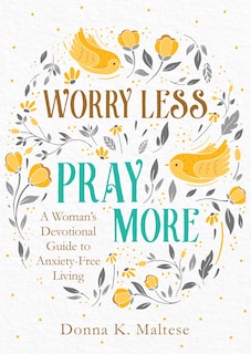 Couverture_Worry Less, Pray More