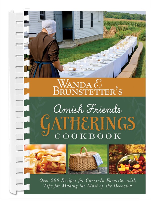 Front cover_Wanda E. Brunstetter's Amish Friends Gatherings Cookbook