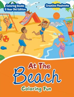 Front cover_At The Beach Coloring Fun - Coloring Books 5 Year Old Edition
