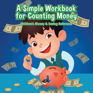 Front cover_A Simple Workbook for Counting Money I Children's Money & Saving Reference