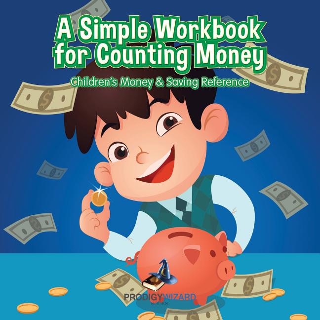 Front cover_A Simple Workbook for Counting Money I Children's Money & Saving Reference
