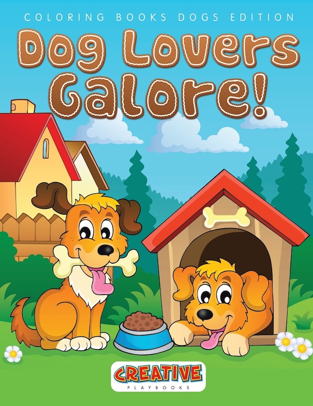 Front cover_Dog Lovers Galore! Coloring Books Dogs Edition