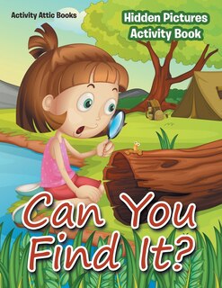 Front cover_Can You Find It? Hidden Pictures Activity Book