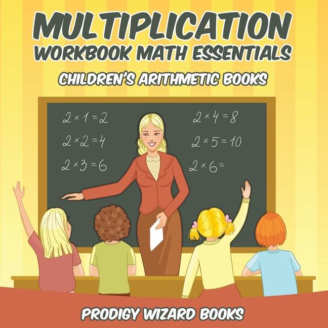 Multiplication Workbook Math Essentials Children's Arithmetic Books