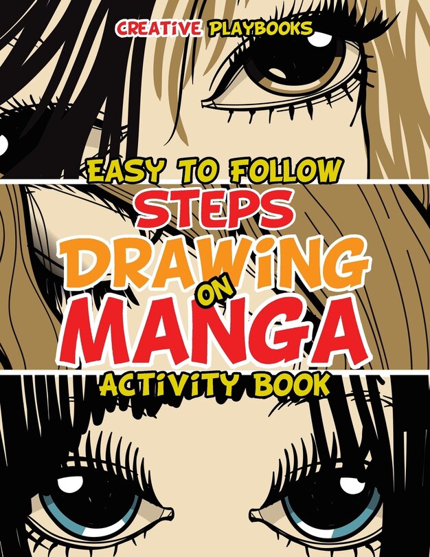 Easy to Follow Steps on Drawing Manga Activity Book