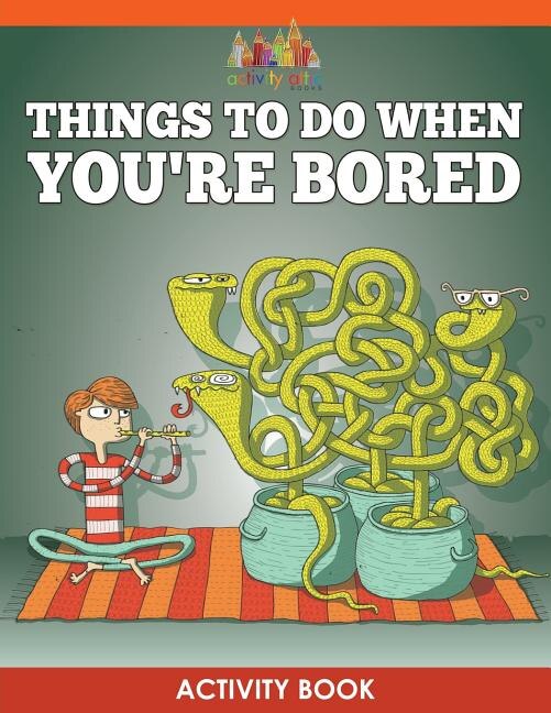 Couverture_Things to Do When You're Bored Activity Book