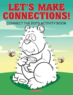 Couverture_Let's Make Connections! Connect the Dots Activity Book