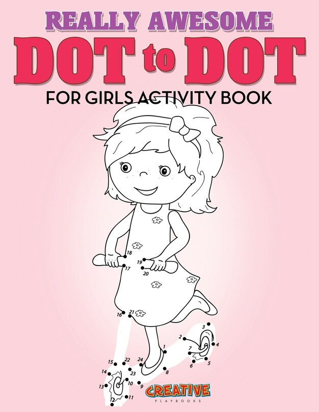 Front cover_Really Awesome Dot to Dot for Girls Activity Book