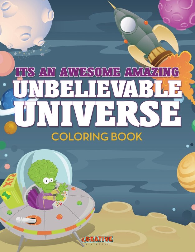 Front cover_Its An Awesome Amazing Unbelievable Universe Coloring Book