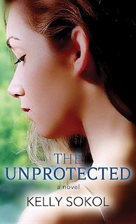 The Unprotected