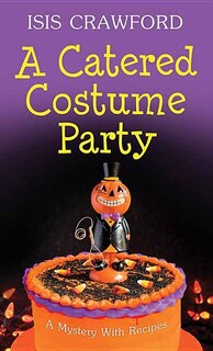 A Catered Costume Party