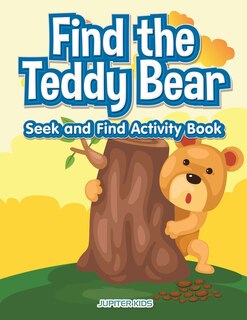 Front cover_Find the Teddy Bear Seek and Find Activity Book