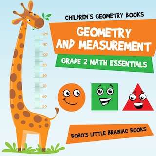 Geometry and Measurement Grade 2 Math Essentials: Children's Geometry Books